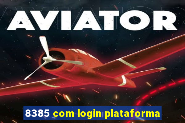 8385 com login plataforma